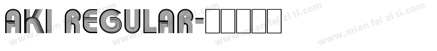 Aki Regular字体转换